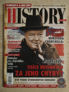 HISTORY REVUE 9/2010, ČASOPIS O HISTORII, 5 OSUDOVÝCH PŘEHMATŮ WINSTONA CHURCHILLA: ZPALATILY TISÍCE NEVINNÝCH ZA JEHO CHYBY?