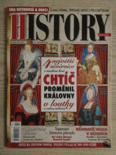 HISTORY REVUE 10/2010, ČASOPIS O HISTORII, 4 NEJVĚTŠÍ NEVĚRNICE S MODROU KRVÍ, CHTÍČ PROMĚNIL KRÁLOVNY V LOUTKY V RUKOU MILENCŮ