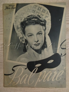 BAL PARÉ, P. HARTMANN, I. WERNER, H. STELZER, FILM NĚM. ŘÍŠE, FILM KURIER VBŠ Č. 3092