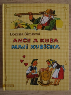 ANČE A KUBA MAJÍ KUBÍČKA, BOŽENA ŠIMKOVÁ, **an