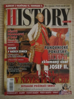 HISTORY REVUE 5/2011, ČASOPIS O HISTORII, HLEDAL ZKLAMANÝ CÍSAŘ JOSEF II. LÁSKU V NEVĚSTINCÍCH?