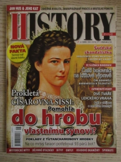 HISTORY REVUE 6/2013, ČASOPIS O HISTORII, PROKLETÁ CÍSAŘOVNA SISSI: POMOHLA DO HROBU VLASTNÍMU SYNOVI?