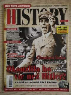 HISTORY REVUE 7/2013, ČASOPIS O HISTORII, OSUDOVÁ LÁSKA JOSEPHA GOEBBELSE: OKOUZLILA HO LÍDA BAAROVÁ VÍC NEŽ HITLER?