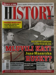 HISTORY REVUE 9/2014, ČASOPIS O HISTORII, NEJVĚTŠÍ ZÁHADY ČESKÝCH DĚJIN: MLUVILI KATI JANA MASARYKA RUSKY?