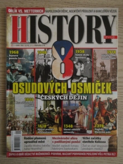 HISTORY REVUE 1/2018, ČASOPIS O HISTORII, 8 OSUDOVÝCH OSMIČEK ČESKÝCH DĚJIN