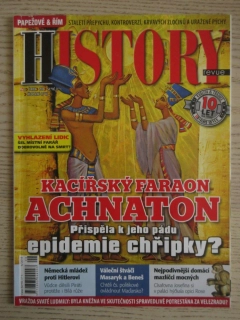 HISTORY REVUE 6/2018, ČASOPIS O HISTORII, KACÍŘSKÝ FARAON ACHNATON