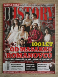 HISTORY REVUE 8/2018, ČASOPIS O HISTORII, 100 LET OD MASAKRU ROMANCŮ