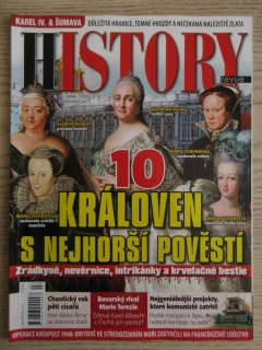 HISTORY REVUE 7/2020, ČASOPIS O HISTORII, 10 KRÁLOVEN S NEJHORŠÍ POVĚSTÍ