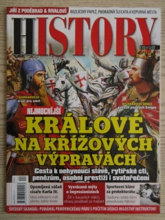 HISTORY REVUE 4/2021, ČASOPIS O HISTORII, NEJMOCNĚJŠÍ KRÁLOVÉ NA KŘÍŽOVÝCH VÝPRAVÁCH