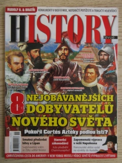 HISTORY REVUE 11/2021, ČASOPIS O HISTORII, 8 NEJOBÁVANĚJŠÍCH DOBYVATELŮ NOVÉHO SVĚTA