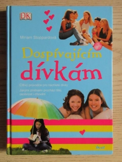 DOSPÍVAJÍCÍM DÍVKÁM, MIRIAM STOPPARDOVÁ, **an