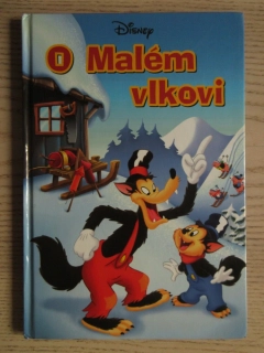 O MALÉM VLKOVI, DISNEY, **an