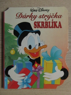 DÁRKY STRÝČKA SKRBLÍKA, WALT DISNEY, **an