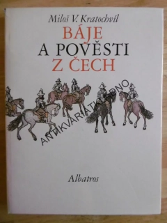 BÁJE A POVĚSTI Z ČECH,MILOŠ V. KRATOCHVÍL, MAREŠOVÁ, **an