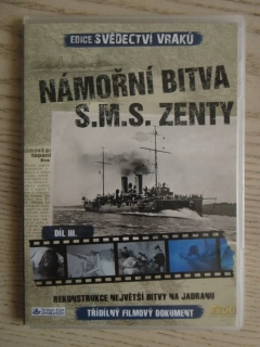 NÁMOŘNÍ BITVA S.M.S. ZENTY, DÍL III., DVD FILM DOKUMENT VÁLKA