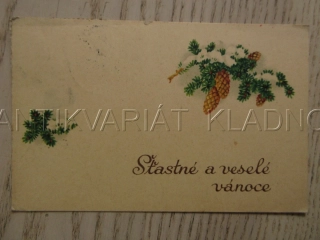 ŠŤASTNÉ A VESELÉ VÁNOCE, ŠIŠKY, POHLEDNICE 1554