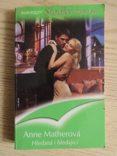 HLEDANÁ I HLEDAJÍCÍ, ANNE MATHEROVÁ, **an