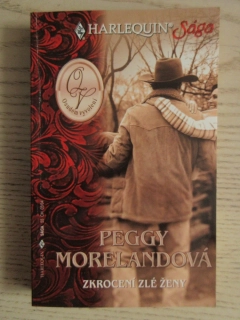 ZKROCENÍ ZLÉ ŽENY, PEGGY MORELANDOVÁ, **an