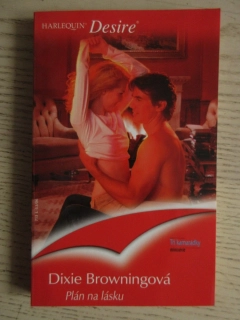 PLÁN NA LÁSKU, DIXIE BROWNINGOVÁ, **an