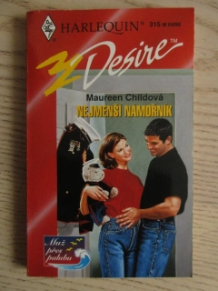 NEJMENŠÍ NÁMOŘNÍK, MAUREEN CHILDOVÁ, **an