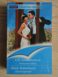 NALEZENÁ RODINA, FILL SANDERSONOVÁ, DÁVNÉ TAJEMSTVÍ, ALISON ROBERTSOVÁ, **an