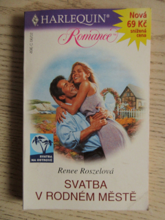 SVATBA V RODNÉM MĚSTĚ, RENEE ROSZELOVÁ, **an