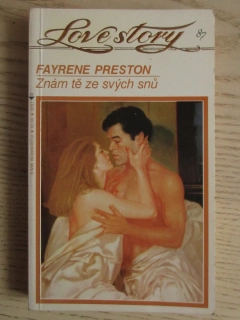 ZNÁM TĚ ZE SVÝCH SNŮ, FAYRENE PRESTON, **an