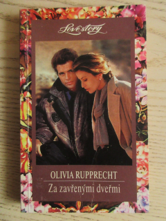 ZA ZAVŘENÝMI DVEŘMÍ, OLIVIA RUPPRECHT, **an