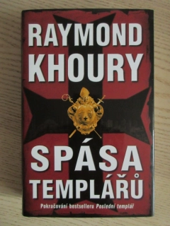 SPÁSA TEMPLÁŘŮ, RAYMOND KHOURY, **an