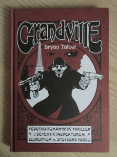 GRANDVILLE, BRYAN TALBOT, **an