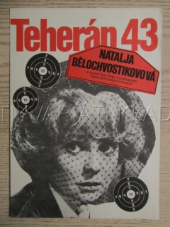 TEHERÁN 43, N. BĚLOCHVOSTIKOVOVÁ, FOTOSKA FILM SSSR / FR 15504