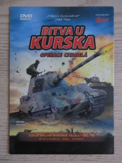 BITVA U KURSKA, OPERACE CITADELA, DÍL 15, DVD FILM DOKUMENT VÁLKA