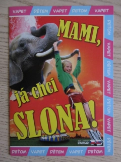 MAMI, JÁ CHCI SLONA!, DVD FILM