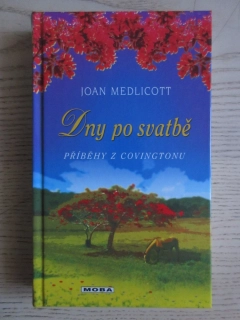 DNY PO SVATBĚ, JOAN MEDLICOTT, **an