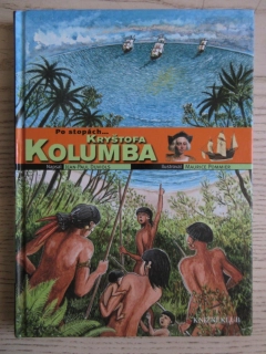 PO STOPÁCH KRYŠTOFA KOLUMBA, JEAN-PAUL DUVIOLS, **an