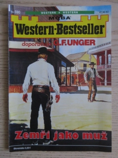 ZEMŘI JAKO MUŽ, SV. 590, DOPORUČUJE G. F. UNGER, WESTERN-BESTSELLER, RODOKAPS, **an