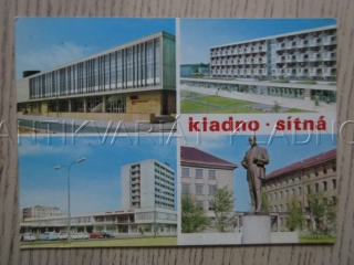 KLADNO - SÍTNÁ, PRŮČELÍ DOMU KULTURY SONP, OBCHODNÍ CENTRUM, SOCHA A. ZÁPOTOCKÉHO, OKRES KLADNO, POHLEDNICE 1754