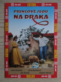 PRINCOVÉ JSOU NA DRAKA, J. BOHDALOVÁ, I. ANDRLOVÁ, DVD FILM ČR