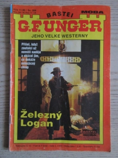 ŽELEZNÝ LOGAN, SV. 008, G. F. UNGER, JEHO VELKÉ WESTERNY, **an