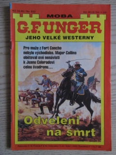 ODVELENI NA SMRT, SV. 033, G. F. UNGER, JEHO VELKÉ WESTERNY, **an