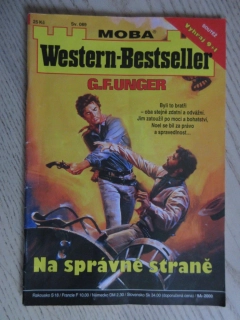 NA SPRÁVNÉ STRANĚ, SV. 089, G. F. UNGER, WESTERN-BESTSELLER, RODOKAPS, **an