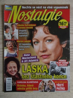 NOSTALGIE, PESTRÝ SVĚT, HANA MACIUCHOVÁ, JIŘÍ ADAMÍRA, LIBUŠE ŠAFRÁNKOVÁ A JAROMÍR HANZLÍK, 02/2018