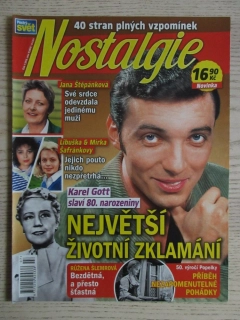 NOSTALGIE, PESTRÝ SVĚT, KAREL GOTT, JANA ŠTĚPÁNKOVÁ, RŮŽENA ŠLEMROVÁ, LIBUŠE A MIROSLAVA ŠAFRÁNKOVY, 7/2019