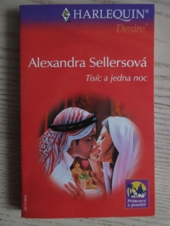 TISÍC A JEDNA NOC, ALEXANDRA SELLERSOVÁ, **an