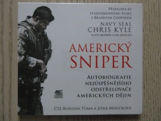 AMERICKÝ SNIPER, CHRIS KYLE, NAVY SEAL, ČTE BOHDAN TŮMA A JITKA MOUČKOVÁ, CD MLUVENÉ SLOVO