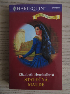 STATEČNÁ MAUDE, ELIZABETH HENSHALLOVÁ, **an