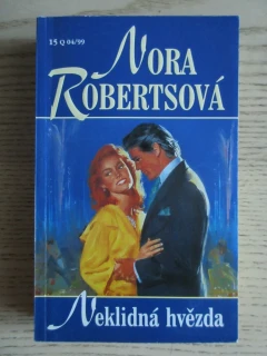 NEKLIDNÁ HVĚZDA, NORA ROBERTSOVÁ, **an