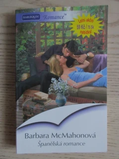 ŠPANĚLSKÁ ROMANCE, BARBARA MCMAHONOVÁ, **an