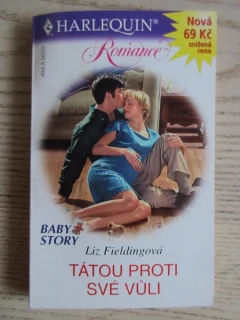 TÁTOU PROTI SVÉ VŮLI, LIZ FIELDINGOVÁ, **an