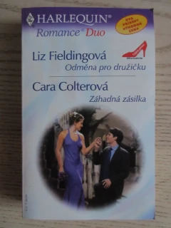ODMĚNA PRO DRUŽIČKU, LIZ FIELDINGOVÁ, ZÁHADNÁ ZÁSILKA, CARA COLTEROVÁ, **an